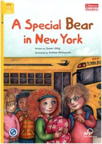 A Special Bear in New York+Downloadable Audio; Compass Readers 3