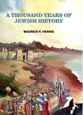 A Thousand Years Of Jewish History