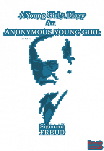 A Young Girl’s Diary An Anonymous Young Girl