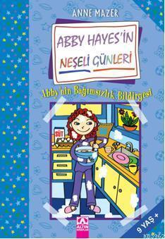 Abby Hayes'in Neşeli Günleri; Abby Hayes'in Bağımsızlık Bildirgesi