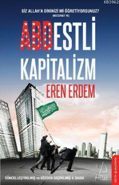 Abdestli Kapitalizm; Siz Allah'a Dininizi mi Öğretiyorsunuz?