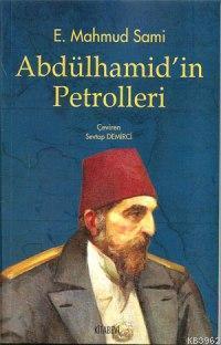 Abdülhamidin Petrolleri