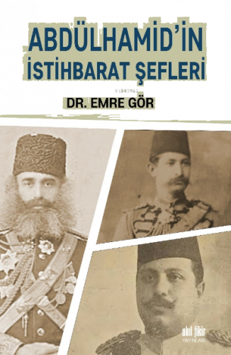 Abdülhamid'in İstihbarat Şefleri