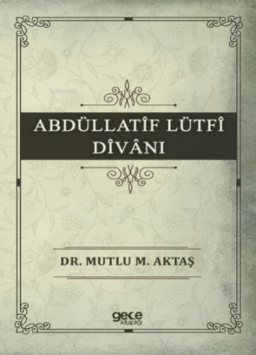 Abdüllatîf Lütfî Dîvâni