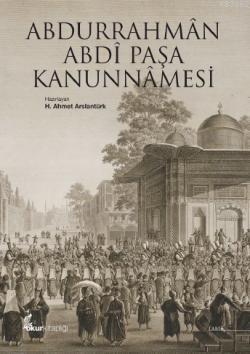 Abdurrahmân Abdî Paşa Kanunnâmesi