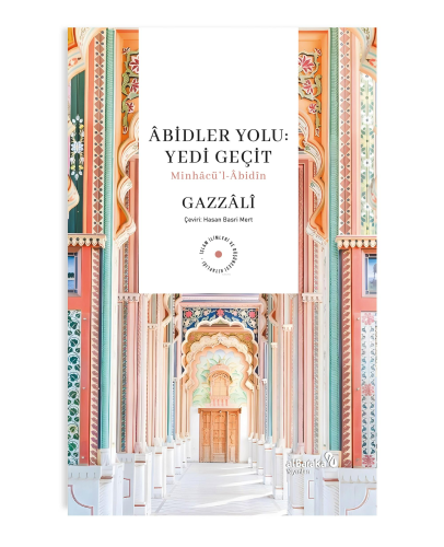 Abidler Yolu: Yedi Geçit-Minhacu'l-Abidin