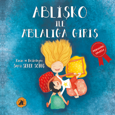 Ablişko ile Ablalığa Giriş