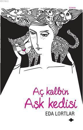 Aç Kalbin Aşk Kedisi
