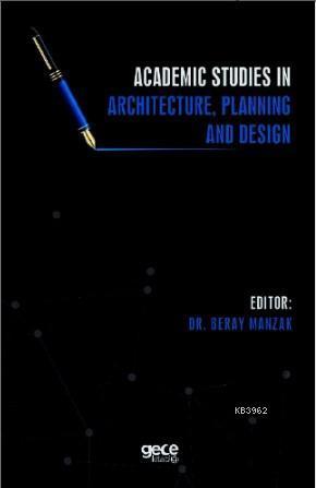 Academic Studies in Architecture, Planning and Design
