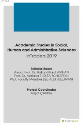Academic Studies in Social Human and Administrative Sciences InTraders 2019