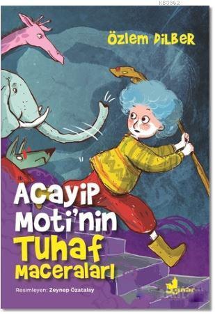 Acayip Moti'nin Tuhaf Maceraları