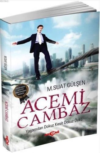 Acemi Cambaz; Yaşamdan Dokuz Kesit Dokuz Öykü