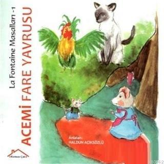 Acemi Fare Yavrusu - La Fontaine Masalları 1