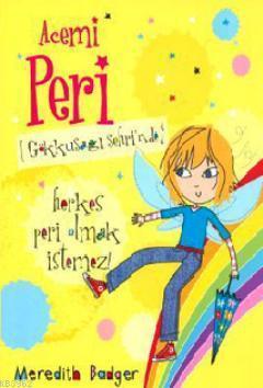 Acemi Peri - Gökkuşağı Şehri'nd
