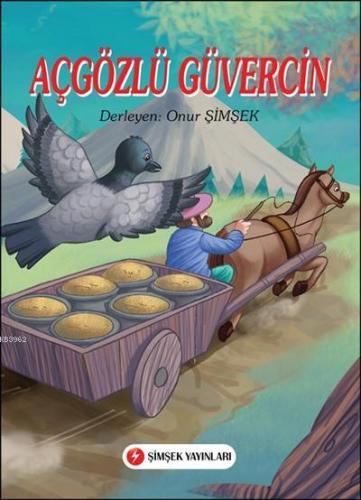 Açgözlü Güvercin; +6 Yaş