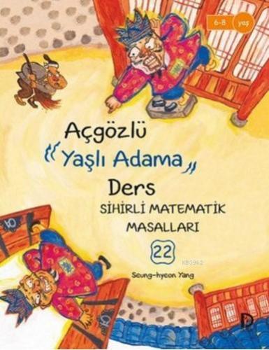 Açgözlü Yaşlı Adama Ders; Sihirli Matematik Masalları 22