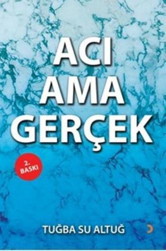 Acı Ama Gerçek