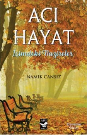 Acı Hayat; İçimdeki Nazireler