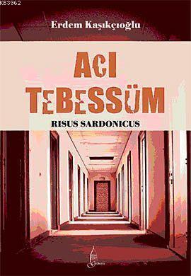 Acı Tebessüm; Risus Sardonicus