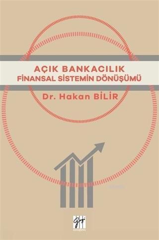 Açık Bankacılık; Finansal Sitemin Dönüşümü