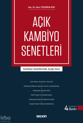 Açık Kambiyo Senetleri;Kambiyo Senetlerinde Açığa İmza