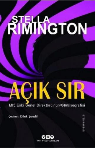 Açık Sır; MI5 Eski Genel Direktörü'nün Otobiyografisi