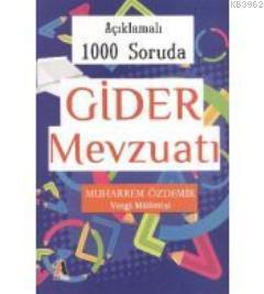 Açıklamalı 1000 Soruda Gider Mevzuatı