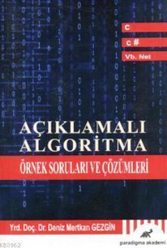 Açıklamalı Algoritma; Örnek Soruları ve Çözümleri