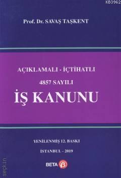 Açıklamalı-içtihatlı 4857 Sayılı İş Kanunu