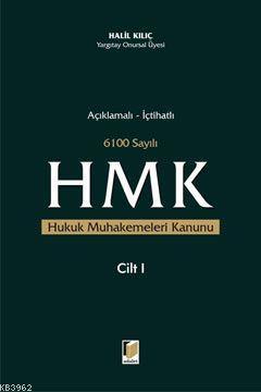 Açıklamalı - İçtihatlı 6100 Sayılı Hukuk Muhakemeleri Kanunu (2 Cilt Takım)