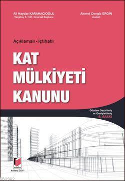 Açıklamalı - İçtihatlı Kat Mülkiyetli Kanunu