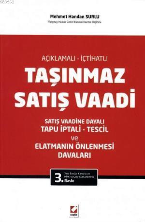 Açıklamalı - İçtihatlı Taşınmaz Satış Vaadi