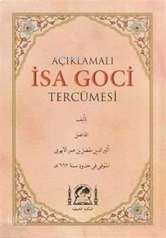 Açıklamalı İsa Goci Tercümesi