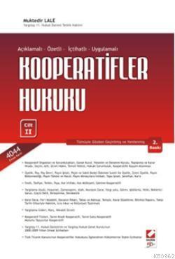 Açıklamalı - Özetli - İçtihatlı  Uygulamalı Kooperatifler Hukuku