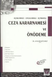 Açıklamalı - Uygulamalı İçtihatlı Ceza Kararnamesi ve Ön Ödeme