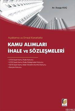 Açıklamalı ve Emsal Kararlarla Kamu Alımları İhale ve Sözleşmeleri