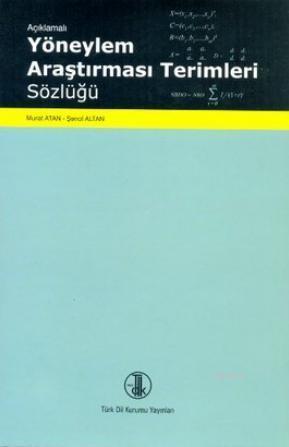 Açıklamalı Yöneylem Araştırması Terimleri Sözlüğü