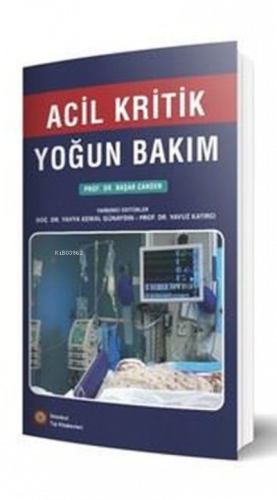 Acil Kritik Yoğun Bakım