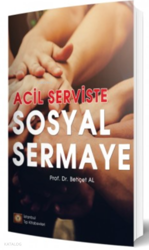 Acil Serviste Sosyal Sermaye