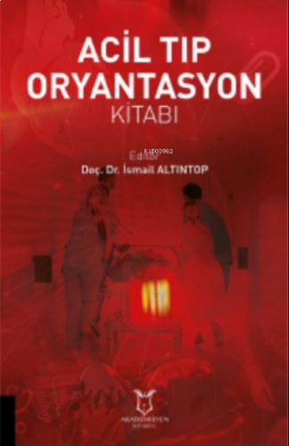 Acil Tıp Oryantasyon Kitabı