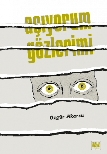 Açıyorum Gözlerimi