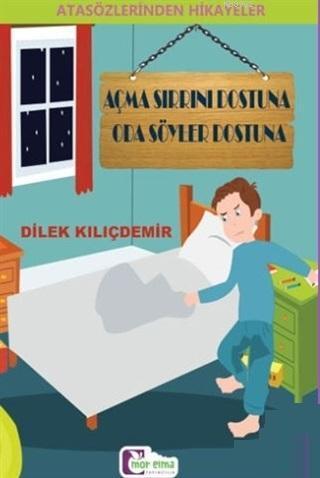 Açma Sırrını Dostuna O'da Söyler Dostuna