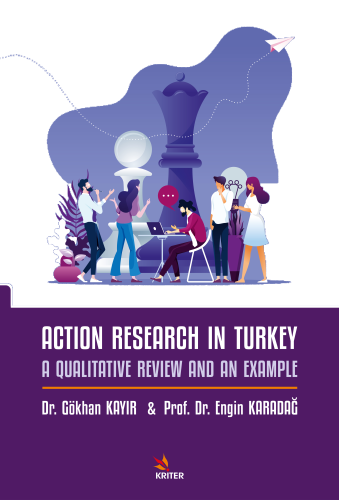 Action Research İn TUrkey: A Qualitative Revidew And An Example