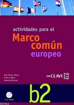 Actividades B2 +Audio Descargable; (Orta-Üst Seviye İspanyolca Etkinlikleri)