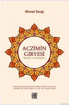 Aczimin Giryesi; Beyitler ve Dörtlükler