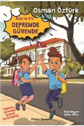 Ada ile Efe Depremde Güvende