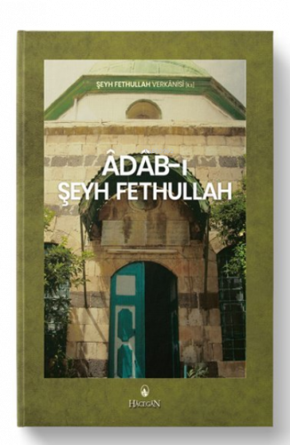 Adab-ı Şeyh Fethullah