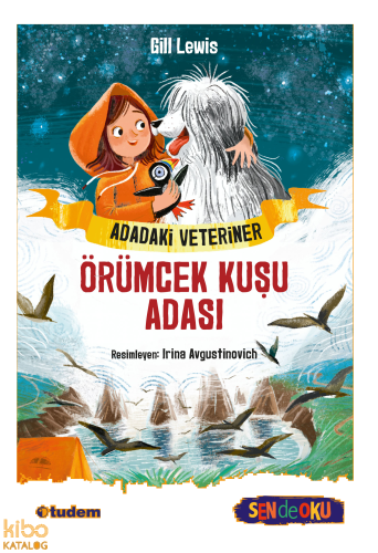 Adadaki Veteriner - Örümcek Kuşu Adası ;Sen de Oku Serisi