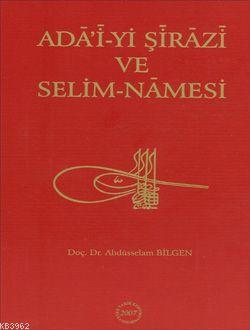 Ada'i-yi Şirazi ve Selim-Namesi