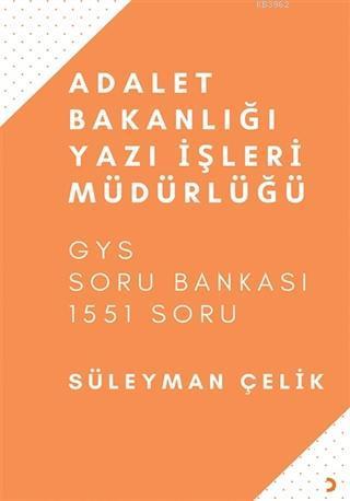 Adalet Bakanlığı Yazı İşleri Müdürlüğü GYS Soru Bankası - 1551 Soru
